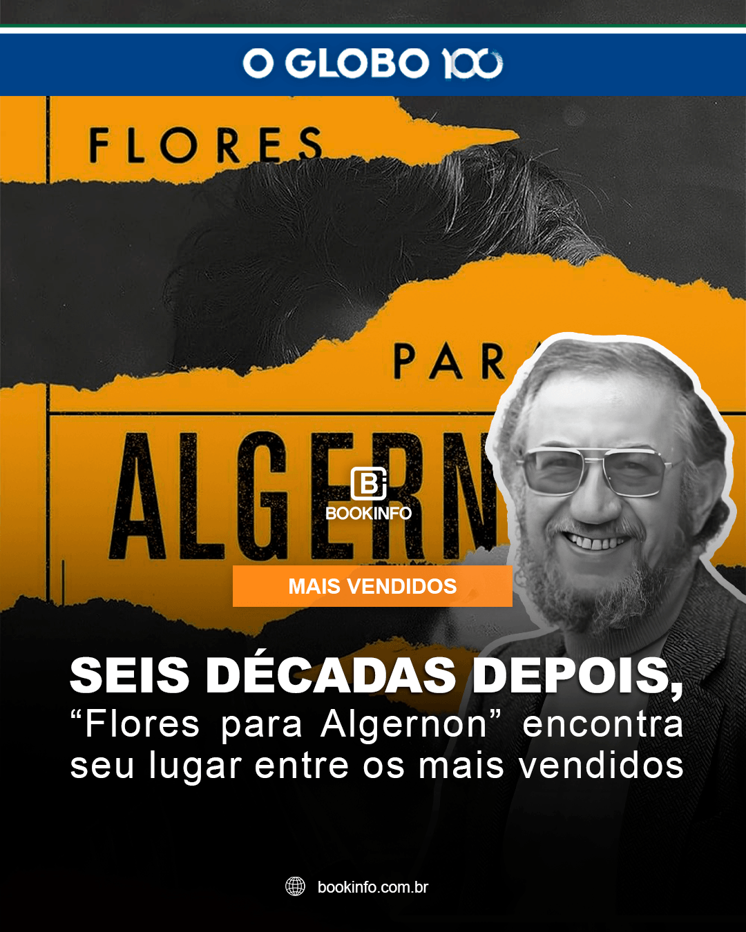 Seis décadas depois, “Flores para Algernon” conquista espaço entre os mais vendidos de O Globo